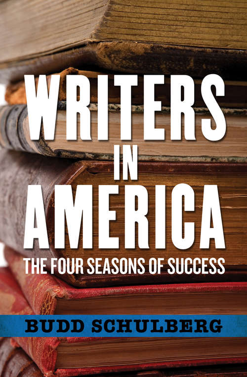 Writers in America: The Four Seasons of Success