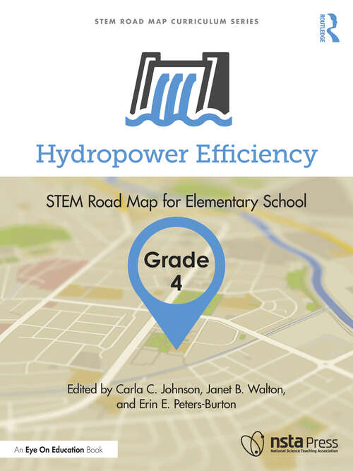 Book cover of Hydropower Efficiency, Grade 4: STEM Road Map for Elementary School (STEM Road Map Curriculum Series)