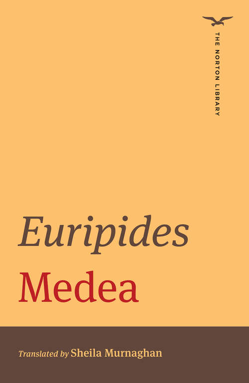 Medea (The Norton Library #0)