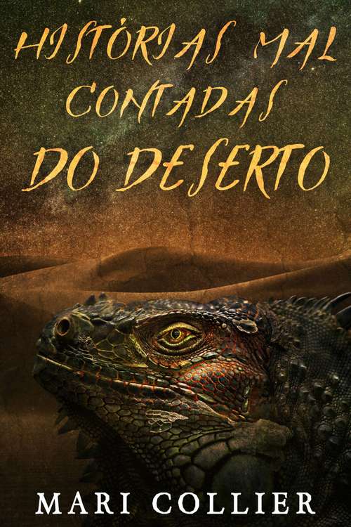 Book cover of Histórias Mal Contadas do Deserto