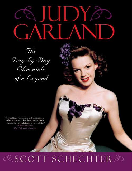 Book cover of Judy Garland: The Day-by-Day Chronicle of a Legend