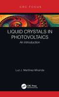 Liquid Crystals in Photovoltaics: An Introduction