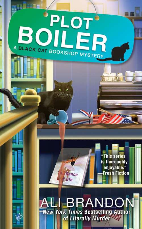 Plot Boiler (Black Cat Bookshop Mystery #5)