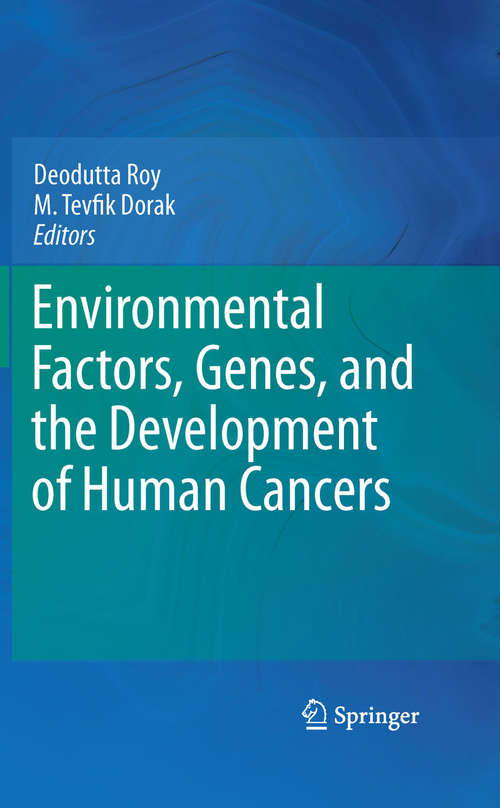 Book cover of Environmental Factors, Genes, and the Development of Human Cancers