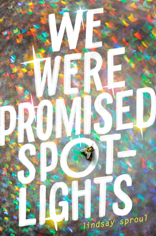 Book cover of We Were Promised Spotlights