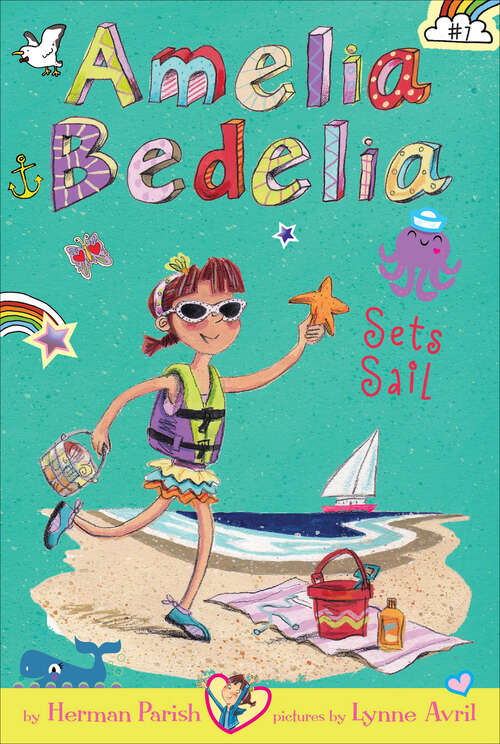 Book cover of Amelia Bedelia Sets Sail: Amelia Bedelia Sets Sail (Amelia Bedelia Ser.)