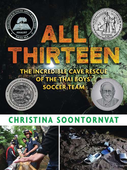 Book cover of All Thirteen: The Incredible Cave Rescue of the Thai Boys' Soccer Team