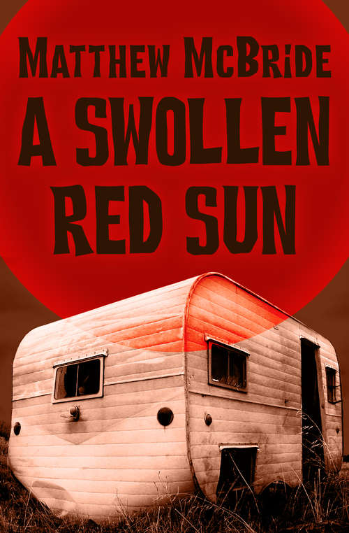 Book cover of A Swollen Red Sun