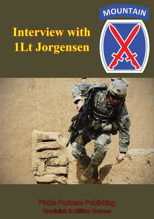 Book cover of Interview With 1LT Jorgensen (Eyewitness To Modern War #10)