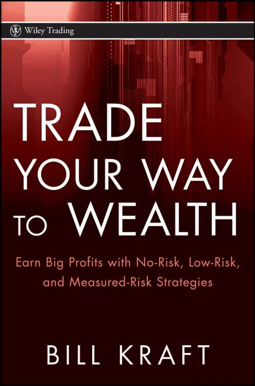 Book cover of Trade Your Way to Wealth