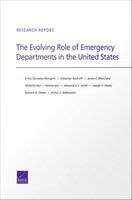 Book cover of The Evolving Role of Emergency Departments in the United States
