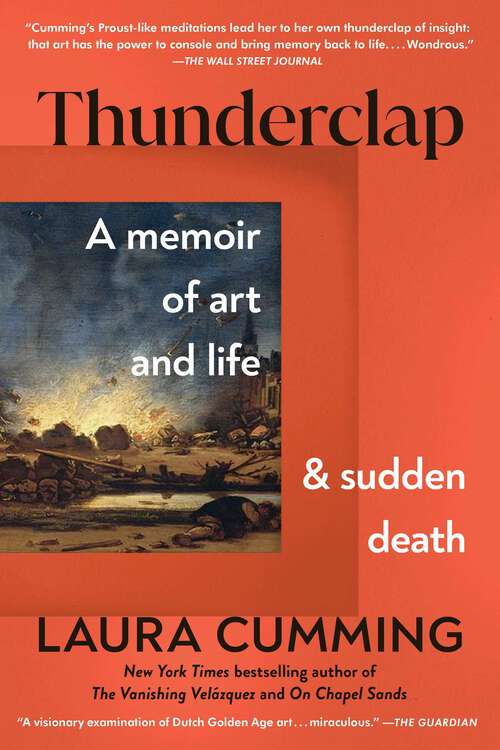 Book cover of Thunderclap: A Memoir of Art and Life and Sudden Death