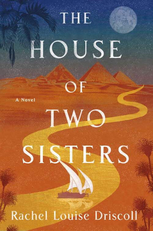 Book cover of The House of Two Sisters: A Novel
