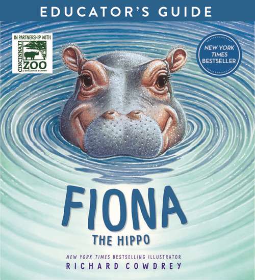 Book cover of Fiona the Hippo (Educator's Guide) (A Fiona the Hippo Book)