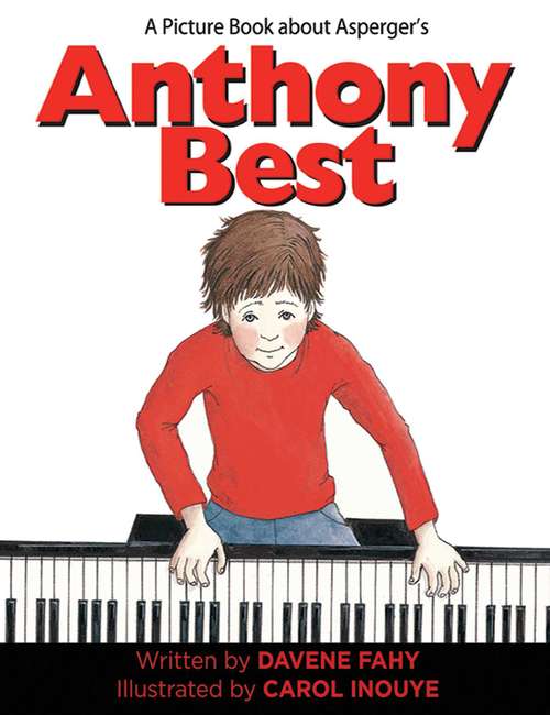 Book cover of Anthony Best: A Picture Book about Asperger's