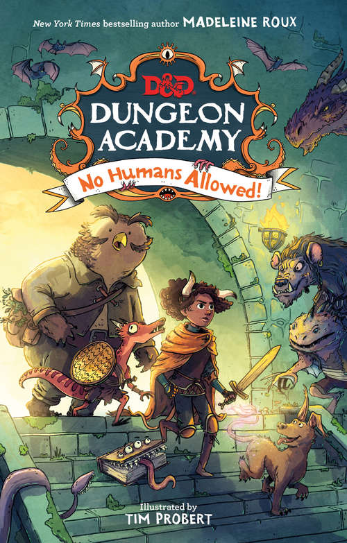 Dungeons & Dragons: Dungeon Academy: No Humans Allowed! (Dungeons & Dragons: Dungeon Academy)