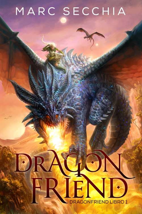 Book cover of Dragonfriend - Dragonfriend Libro 1