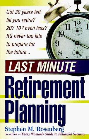 Book cover of Last Minute Retirement Planning