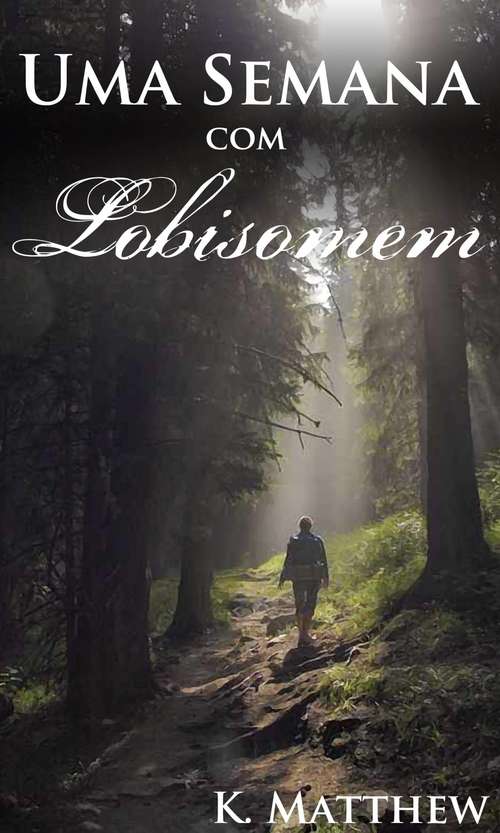 Book cover of Uma Semana com Lobisomem