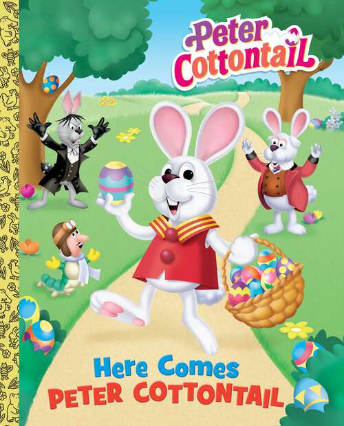 Book cover of Here Comes Peter Cottontail Big Golden Book (Big Golden Book)
