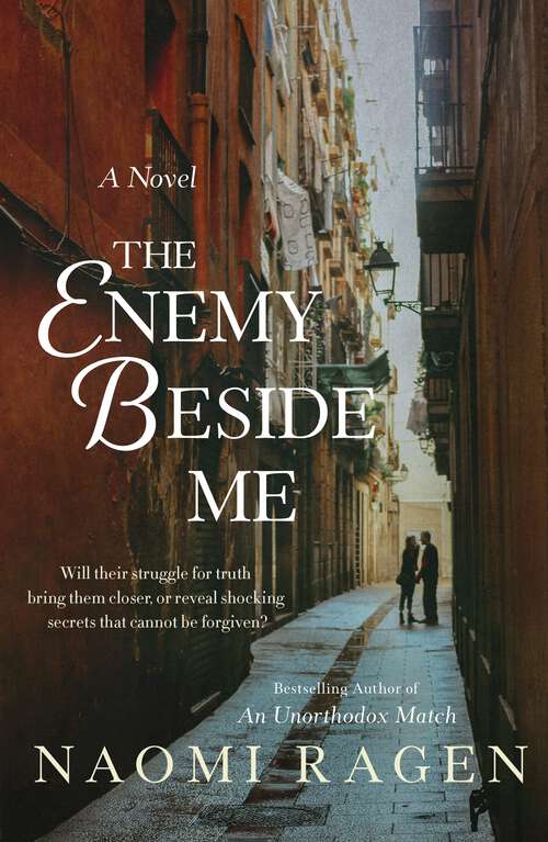 Book cover of The Enemy Beside Me: A Novel