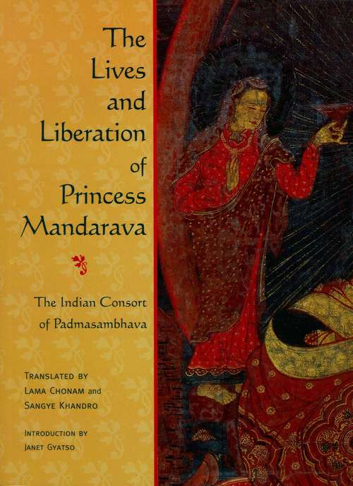 Book cover of The Lives and Liberation of Princess Mandarava