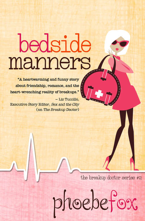 Book cover of Bedside Manners (The Breakup Doctor Series #2)