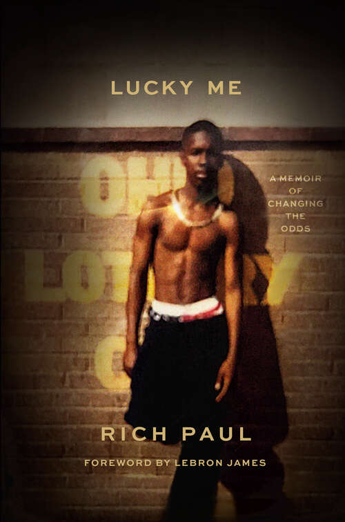 Book cover of Lucky Me: A Memoir of Changing the Odds