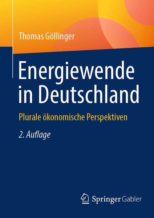 Book cover of Energiewende in Deutschland: Plurale ökonomische Perspektiven (2. Auflage 2025)