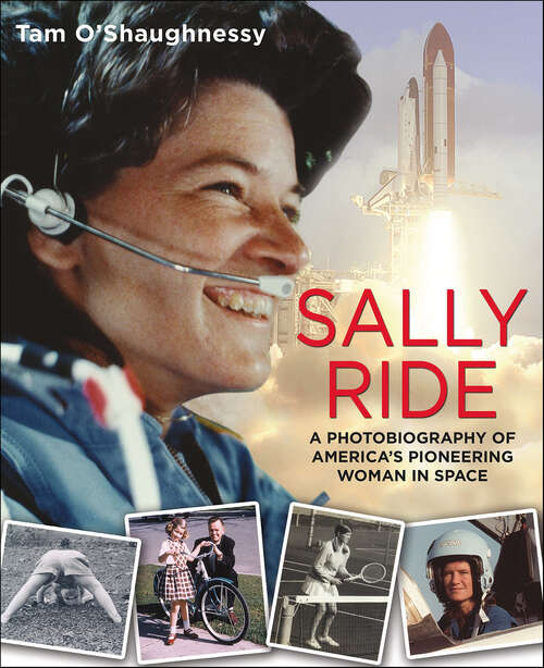 Book cover of Sally Ride: A Photobiography of America's Pioneering Woman in Space