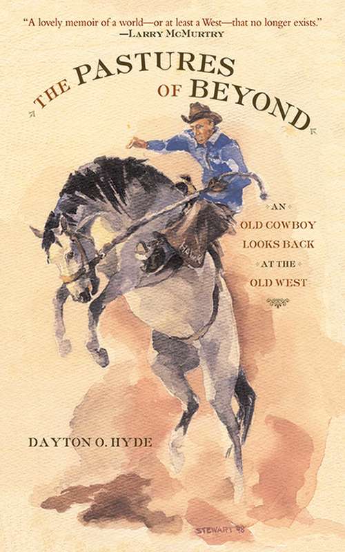 Book cover of The Pastures of Beyond: An Old Cowboy Looks Back at the Old West