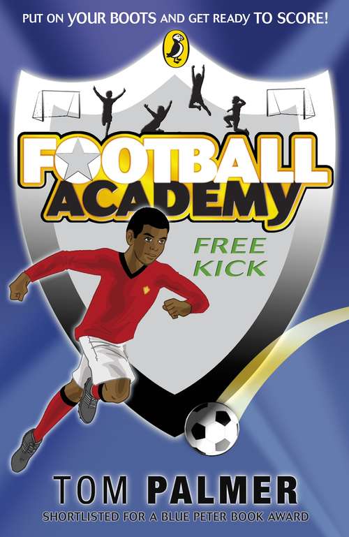 Book cover of Football Academy: Free Kick (Football Academy #5)