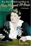 Book cover of It's One O'Clock and Here Is Mary Margaret McBride: A Radio Biography