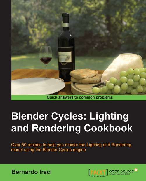 Book cover of Blender Cycles: Lighting and Rendering Cookbook