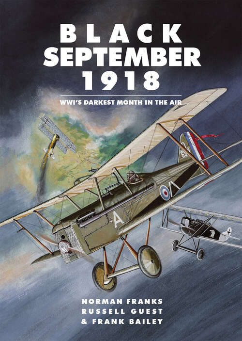 Book cover of Black September 1918: WWI’s Darkest Month in the Air