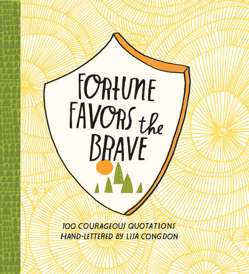 Book cover of Fortune Favors the Brave: 100 Courageous Quotations