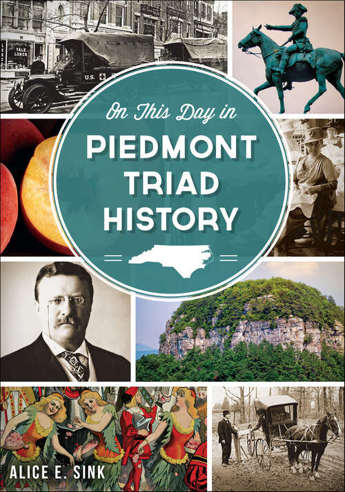 Book cover of On This Day in Piedmont Triad History