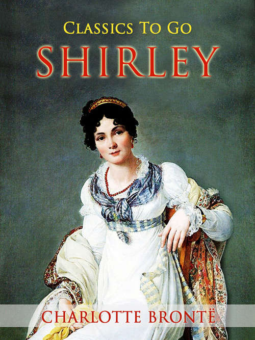 Shirley (Classics To Go)