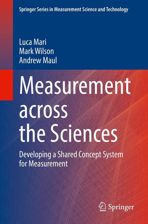 Measurement across the Sciences: Developing a Shared Concept System for Measurement (Springer Series in Measurement Science and Technology)