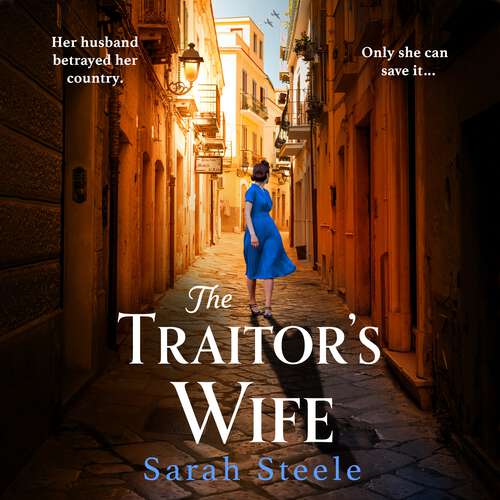 Book cover of The Traitor's Wife: Heartbreaking WW2 historical fiction with an incredible story inspired by a woman's resistance