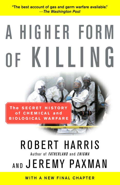 Book cover of A Higher Form of Killing: The Secret History of Chemical and Biological Warfare