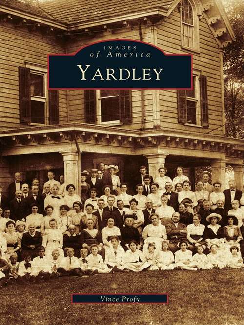 Book cover of Yardley (Images of America)