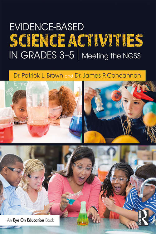 Evidence-Based Science Activities in Grades 3–5: Meeting the NGSS