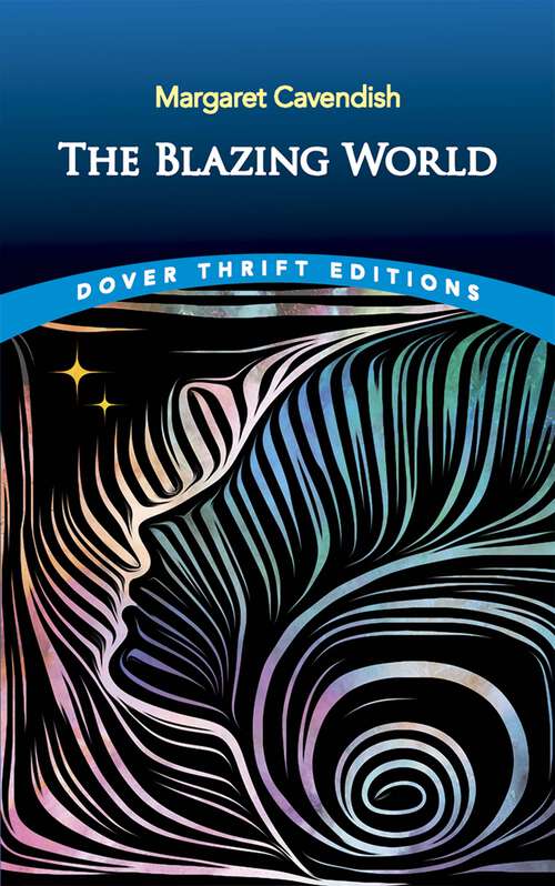 Book cover of The Blazing World: Large Print (Dover Thrift Editions)