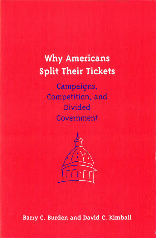 Why Americans Split Their Tickets