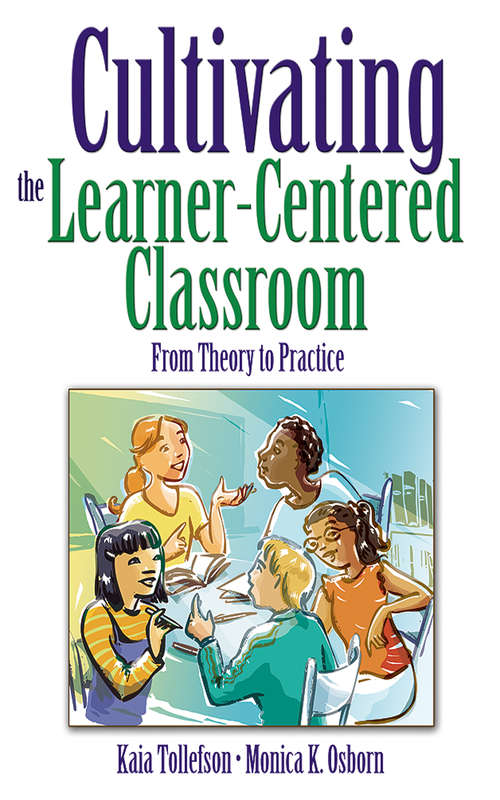 Book cover of Cultivating the Learner-Centered Classroom: From Theory to Practice
