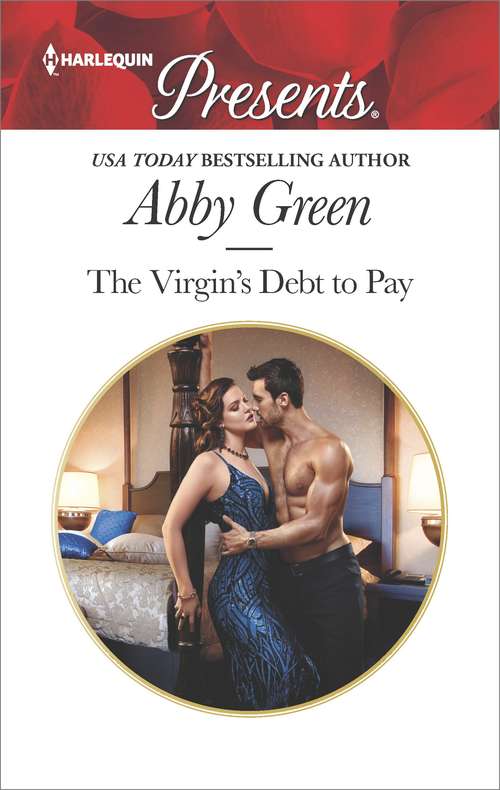 The Virgin's Debt to Pay: The Virgin's Debt To Pay / Surrender To The Ruthless Billionaire (Mills And Boon Modern Ser.)