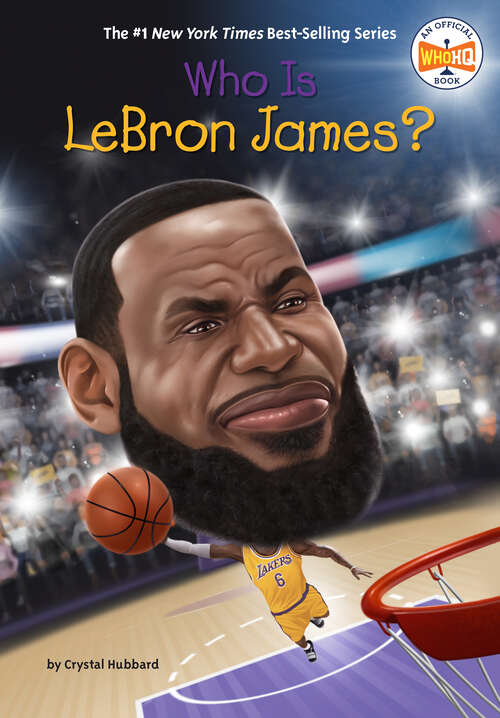 Book cover of Who Is LeBron James? (Who Was?)