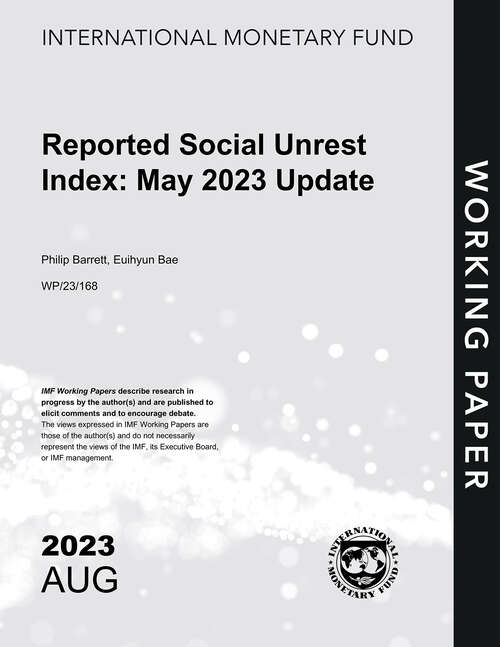 Book cover of Reported Social Unrest Index: August 2023 Update (Imf Working Papers)