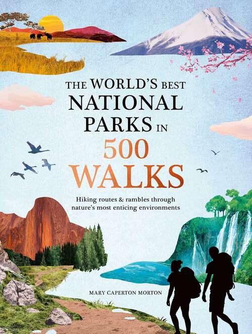 Book cover of The World's Best National Parks in 500 Walks (500 Walks)